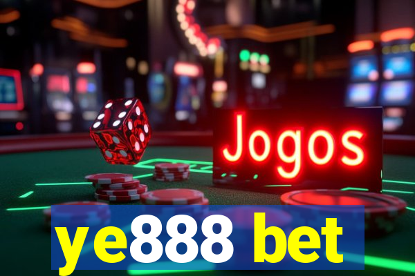 ye888 bet